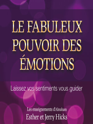 cover image of Le fabuleux pouvoir des émotions